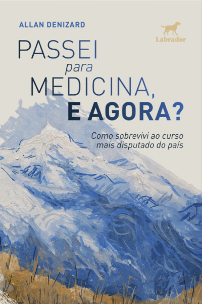 Capa do livro "Passei para medicina, e agora?"