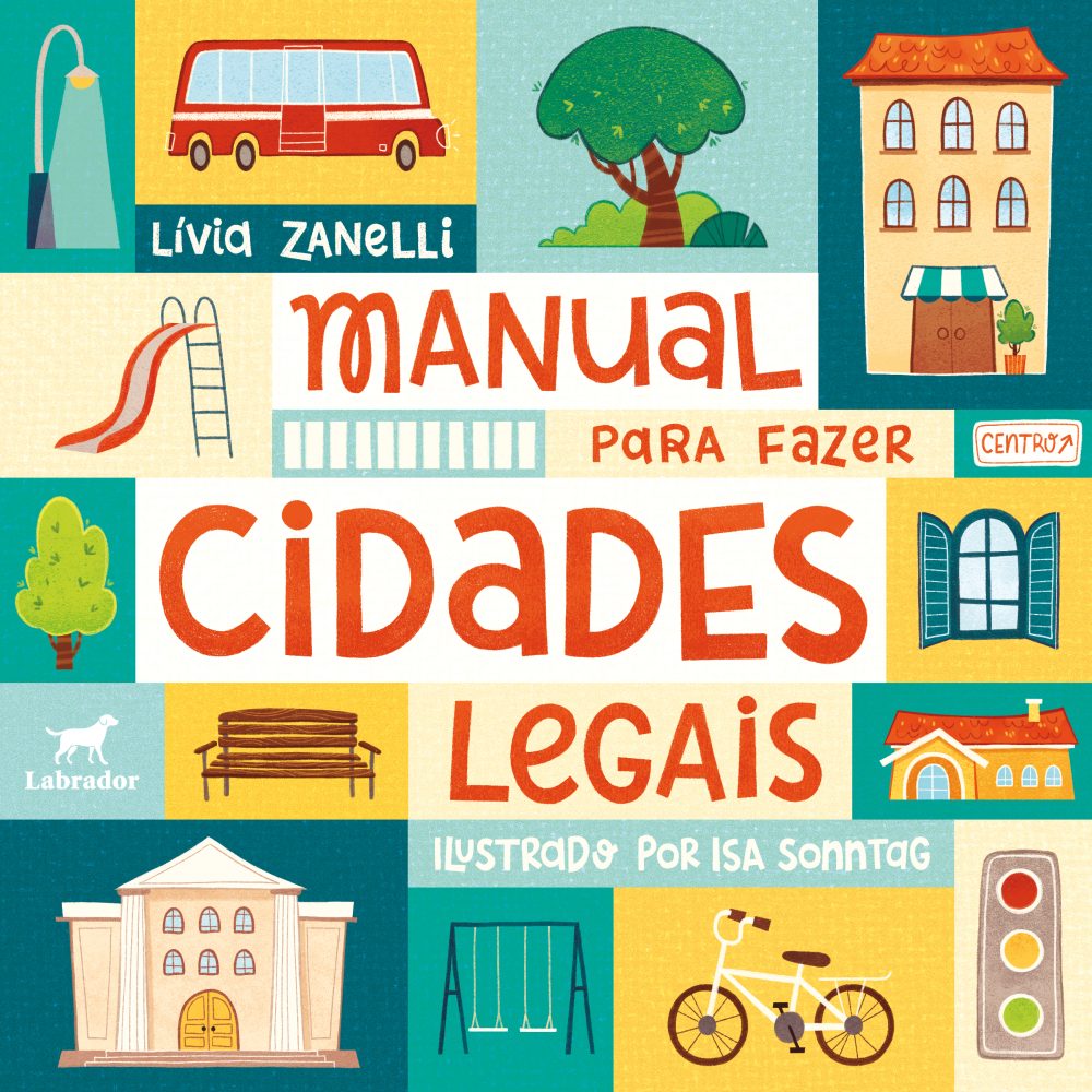 Capa do livro "Manual para fazer cidades legais"