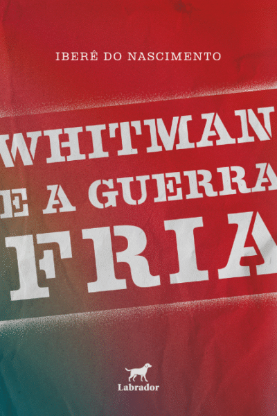Capa do livro "Whitman e a Guerra Fria"