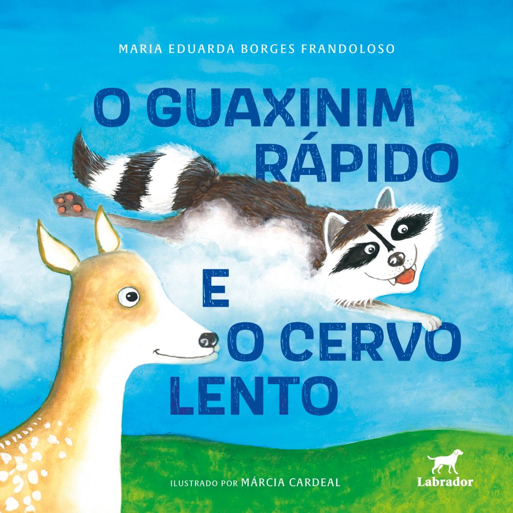 Capa do livro "O guaxinim rápido e o cervo lento"