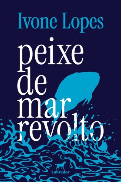 Capa do livro "Peixe de mar revolto"