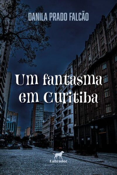 Capa do livro "Um fantasma em Curitiba"