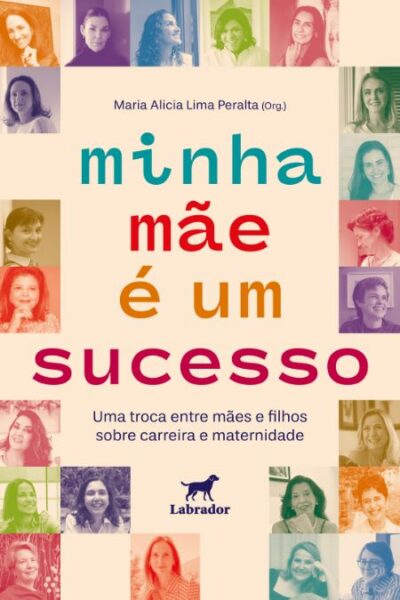 Capa do livro "Minha mãe é um sucesso"