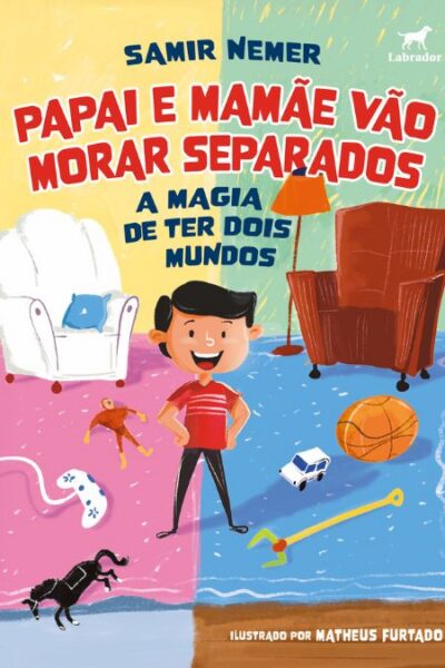 Capa do livro "Papai e mamãe vão morar separados"