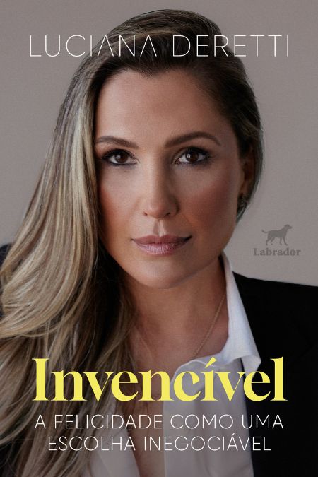 Imagem do livro Invencível - A felicidade como uma escolha inegociável