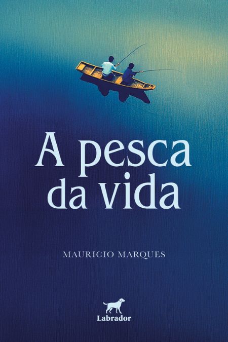 Imagem do livro A pesca da vida