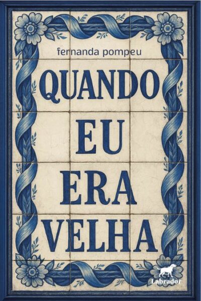 Capa do livro Quando eu era velha