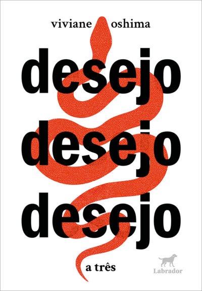 Desejo Desejo Desejo