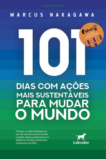 Imagem do livro 101 dias com ações mais sustentáveis para mudar o mundo - 2ª ed.