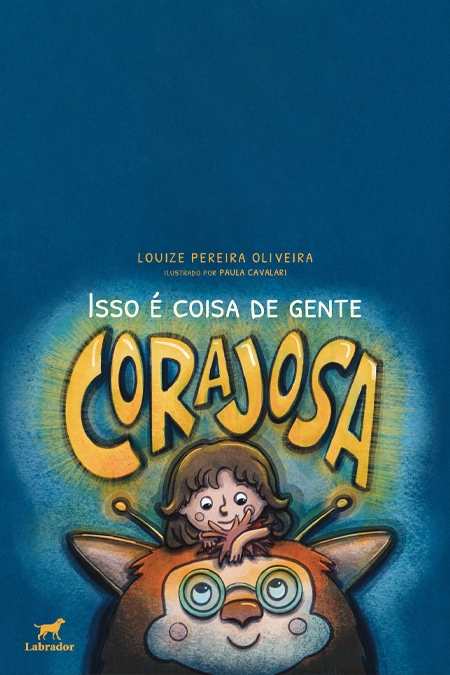 Capa do livro Isso é coisa de gente corajosa