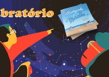 Post Labratório: Era uma vez… Ou duas