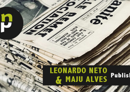 Post Nos bastidores da autopublicação: uma entrevista com Leonardo Neto e Maju Alves