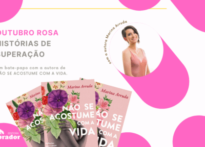 Post Outubro Rosa – Histórias de Superação