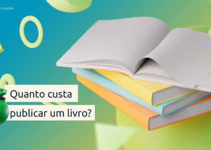 Post Quanto custa publicar um livro?