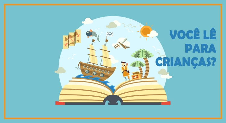 Imagem do post Você lê para crianças?