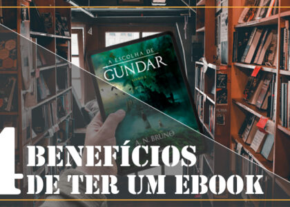 Post Por que você deveria ter um e-book? Confira 4 benefícios.