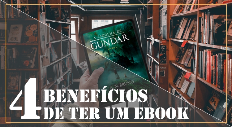 Imagem do post Por que você deveria ter um e-book? Confira 4 benefícios.