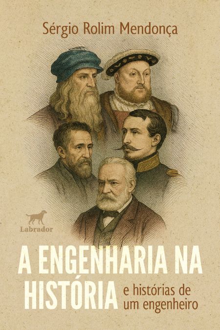 Imagem do livro A engenharia na história e histórias de um engenheiro