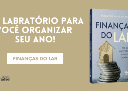 Post Labratório: Finanças do lar — Um guia de sobrevivência e prosperidade para famílias