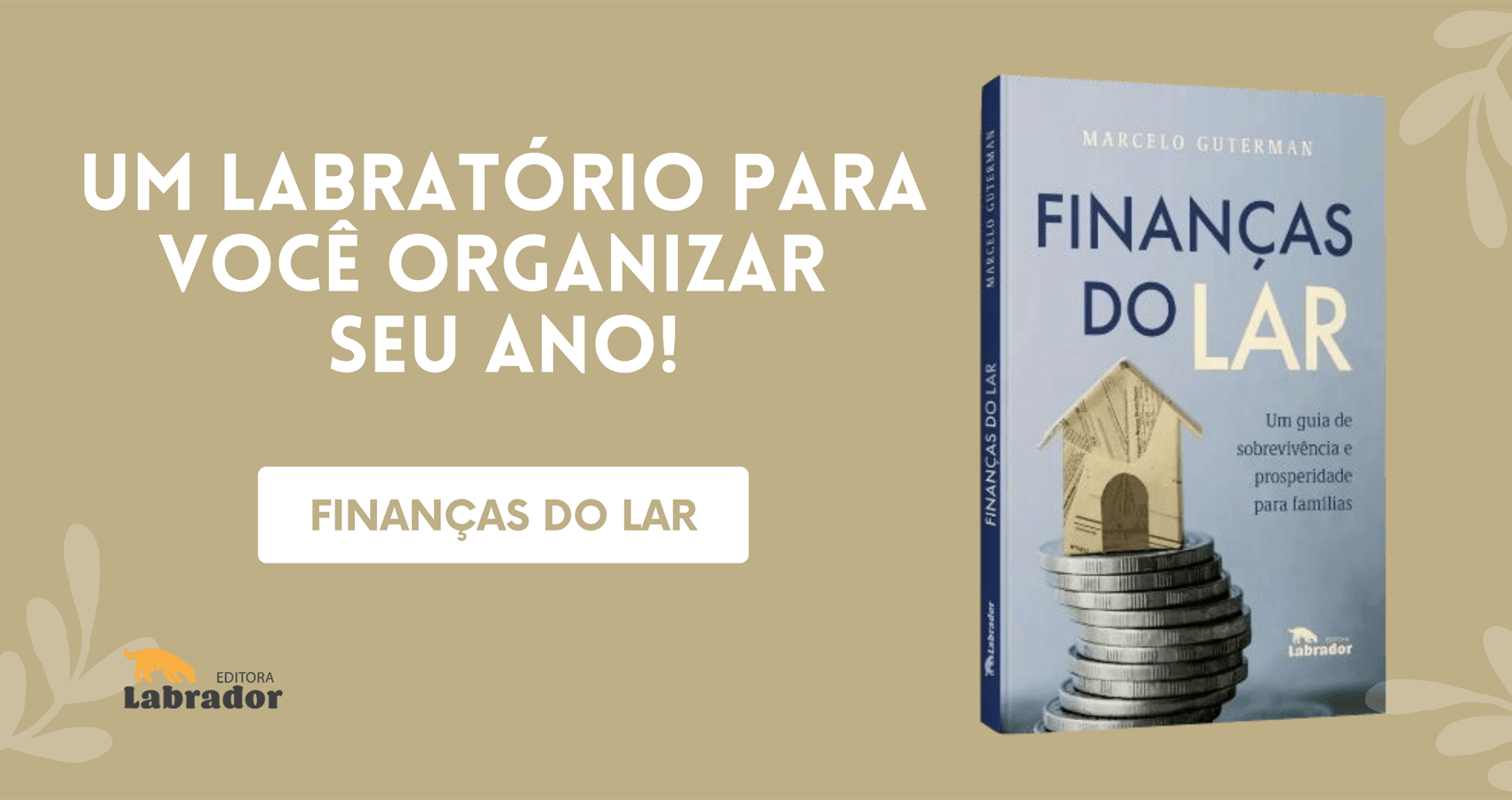 Imagem do post Labratório: Finanças do lar — Um guia de sobrevivência e prosperidade para famílias