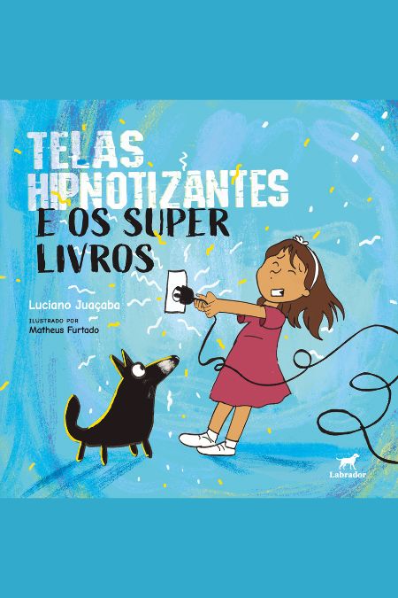 Capa do livro Telas hipnotizantes e os super livros