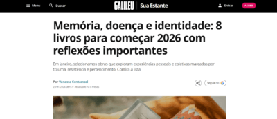Matéria: Galileu – Memória, doença e identidade: 8 livros para começar 2026 com reflexões importantes – 01/2026