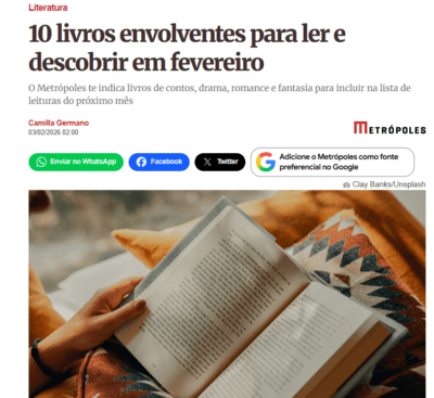 Matéria: Metrópoles – 10 livros envolventes para ler e descobrir em fevereiro – 02/2026